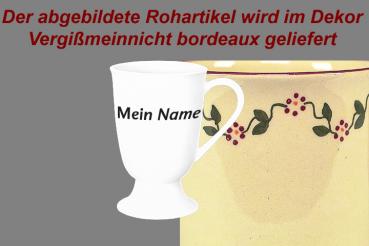Fußtasse mit Schrift (1 Zeile) Vergissmeinnicht bordeaux