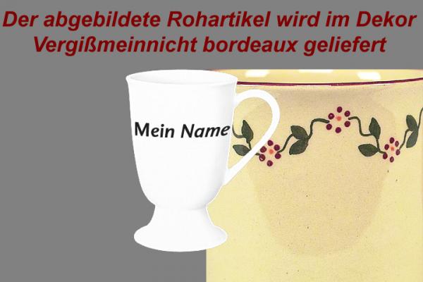 Fußtasse mit Schrift (1 Zeile) Vergissmeinnicht bordeaux
