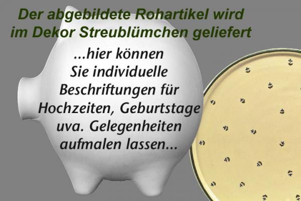 Sparschwein groß mit Schrift (3 Zeilen) Streublume