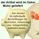 Sparschwein groß mit Schrift (3 Zeilen) Mohn