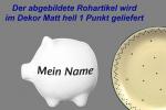 Sparschwein klein mit Schrift (1 Zeile) matt hell 1 P