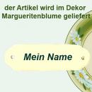 Türschild mit Schrift (1 Zeile) Dekor Margueritenblume